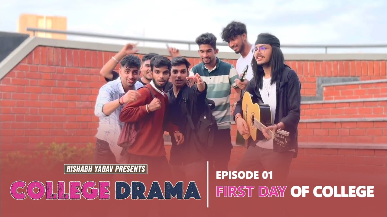 COLLEGE DRAMA | EP 1 | FIRST DAY OF COLLEGE | ​⁠