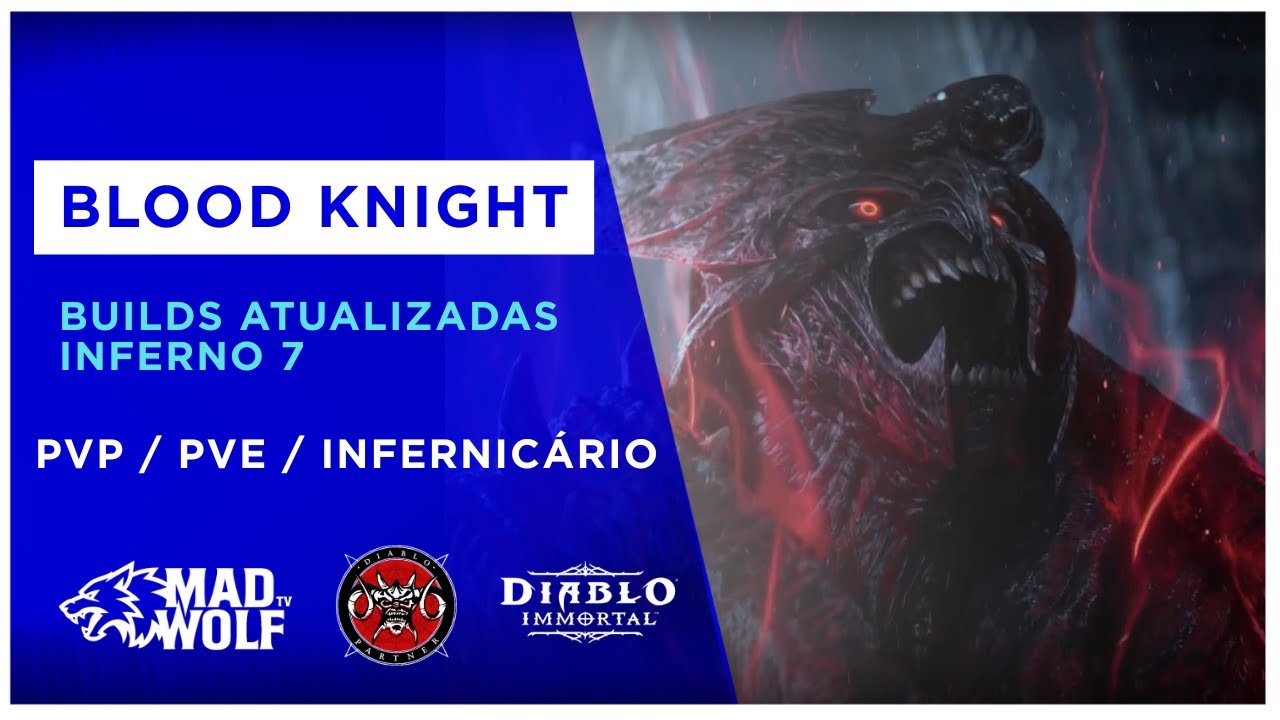 Cavaleiro Sangrento: Builds Atualizadas Inferno 7 PvP / PvE / Infernicário - BK ( Blood Knight )