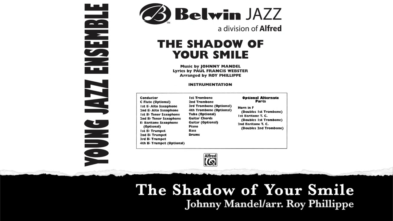 The Shadow Of Your Smile: Johnny Mandel/arr. Roy Phillippe