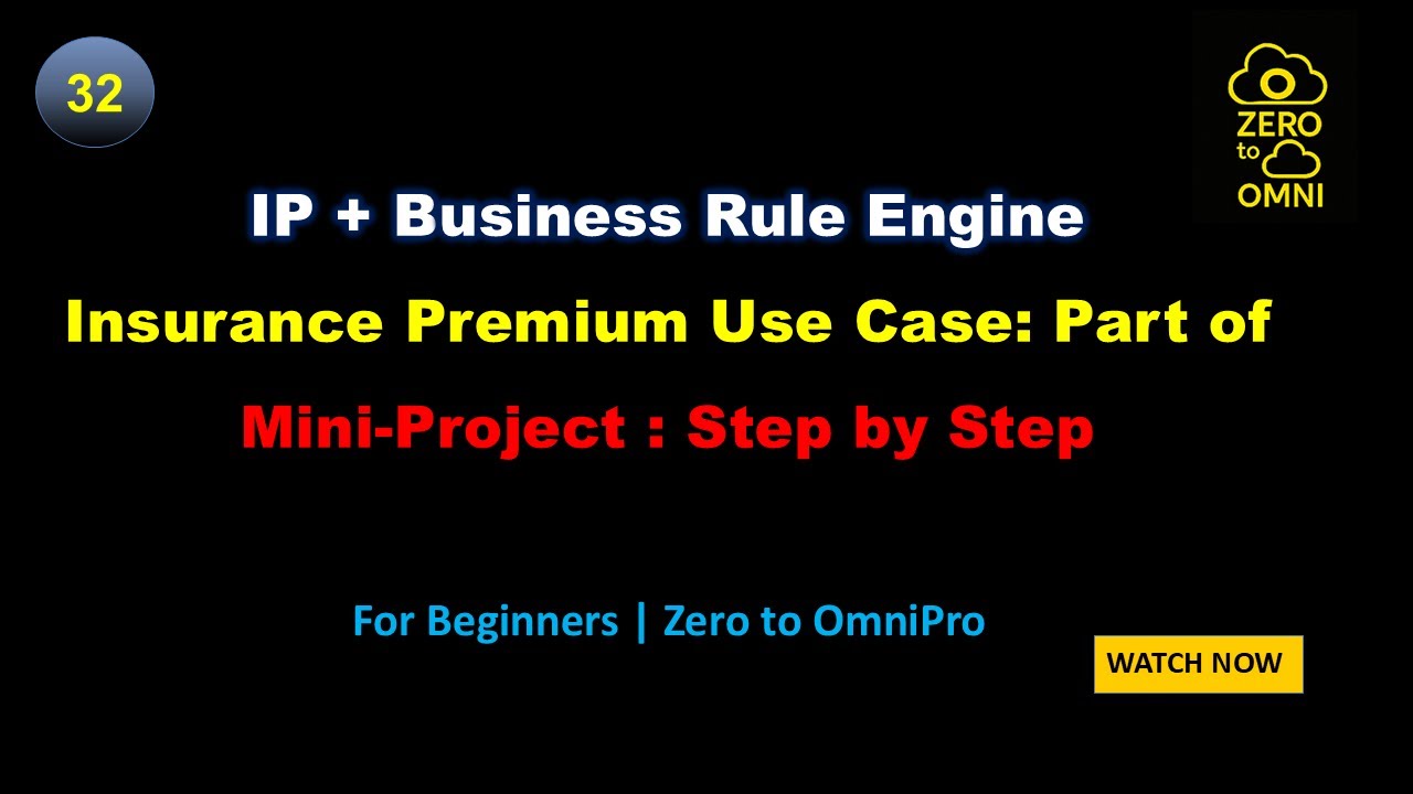 32 Business Rule Engine + Integration Procedure Insurance Premium Calculation Use Case- Step by Step