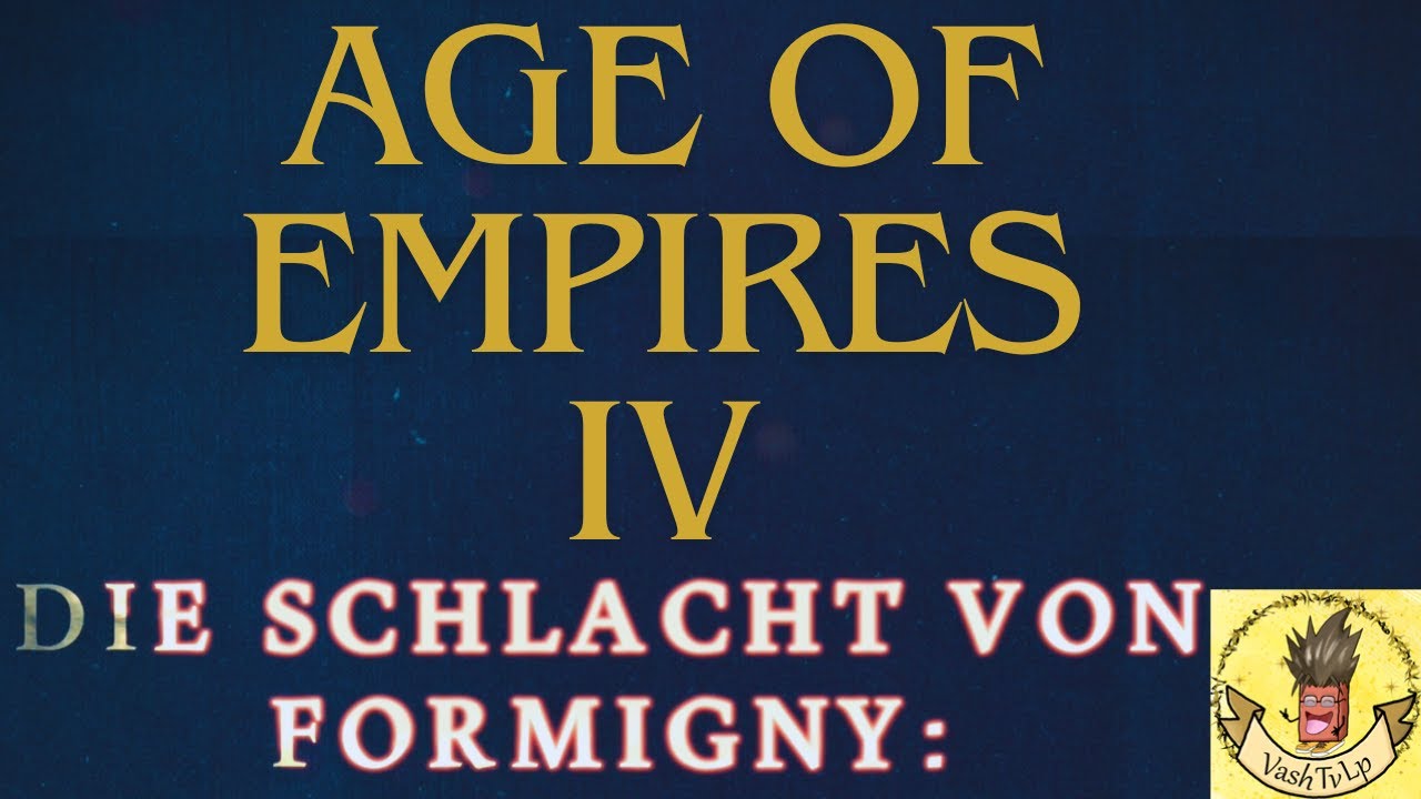 AGE OF EMPIRES IV #053: Die Schlacht von Formigny!
