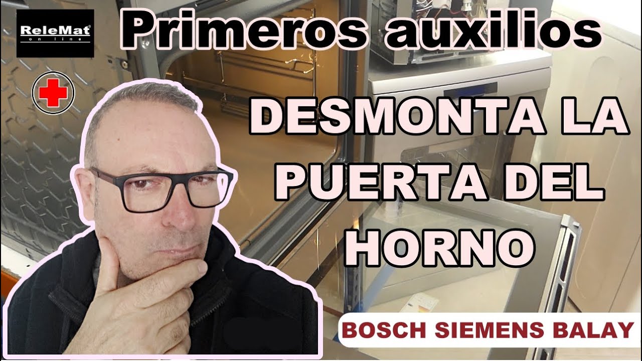 👉 COMO DESMONTAR LA PUERTA DEL HORNO  Balay, Bosch y Siemens.