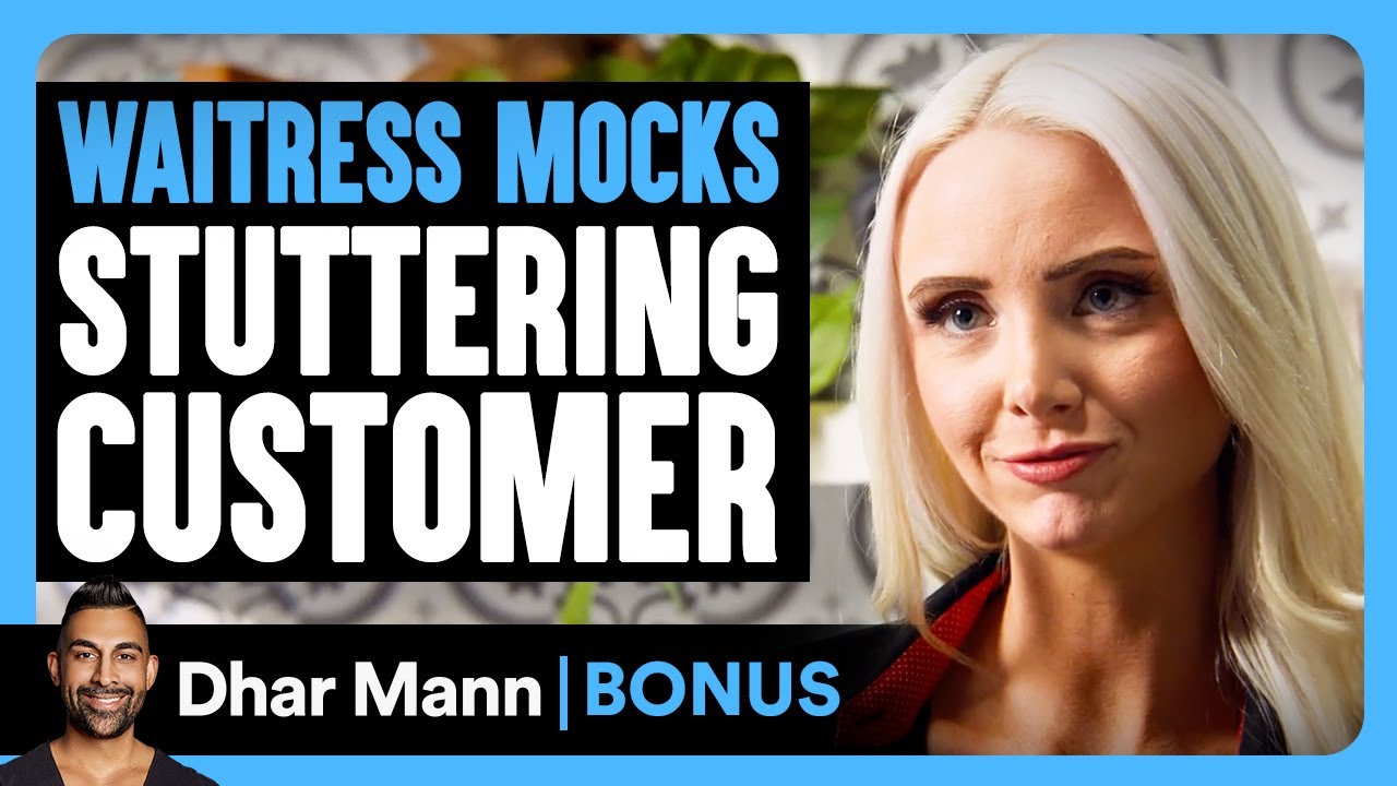Waitress MOCKS STUTTERING Customer | Dhar Mann Bonus!