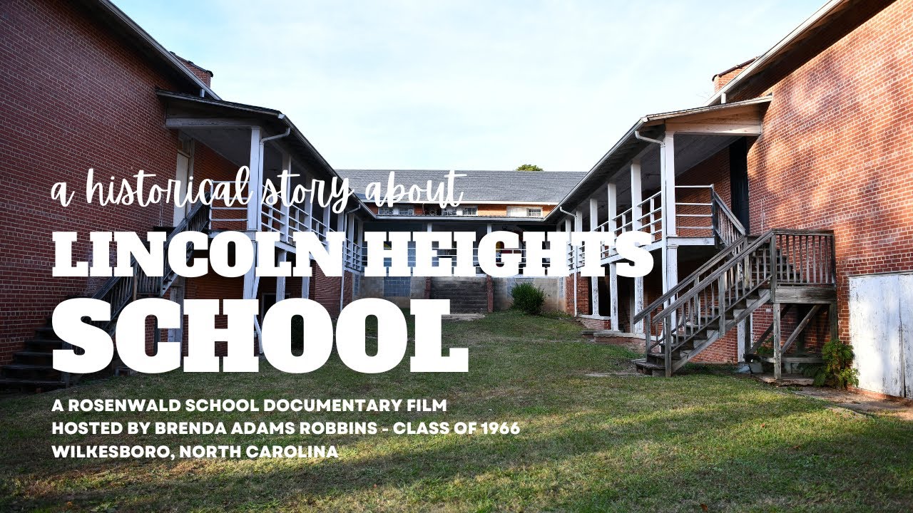 Lincoln Heights School: A Rosenwald School Documentary Film