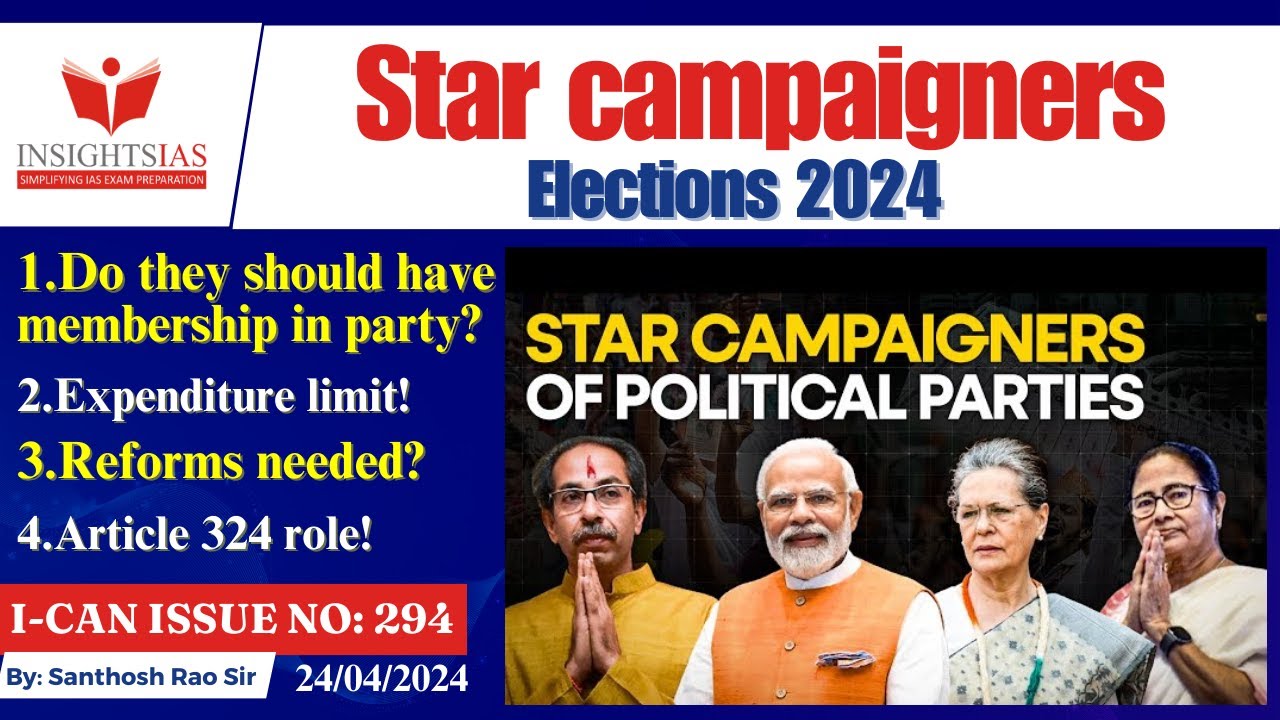 What are the rules around star campaigners? #elections2024 #indianpolity #santhoshraoupsc