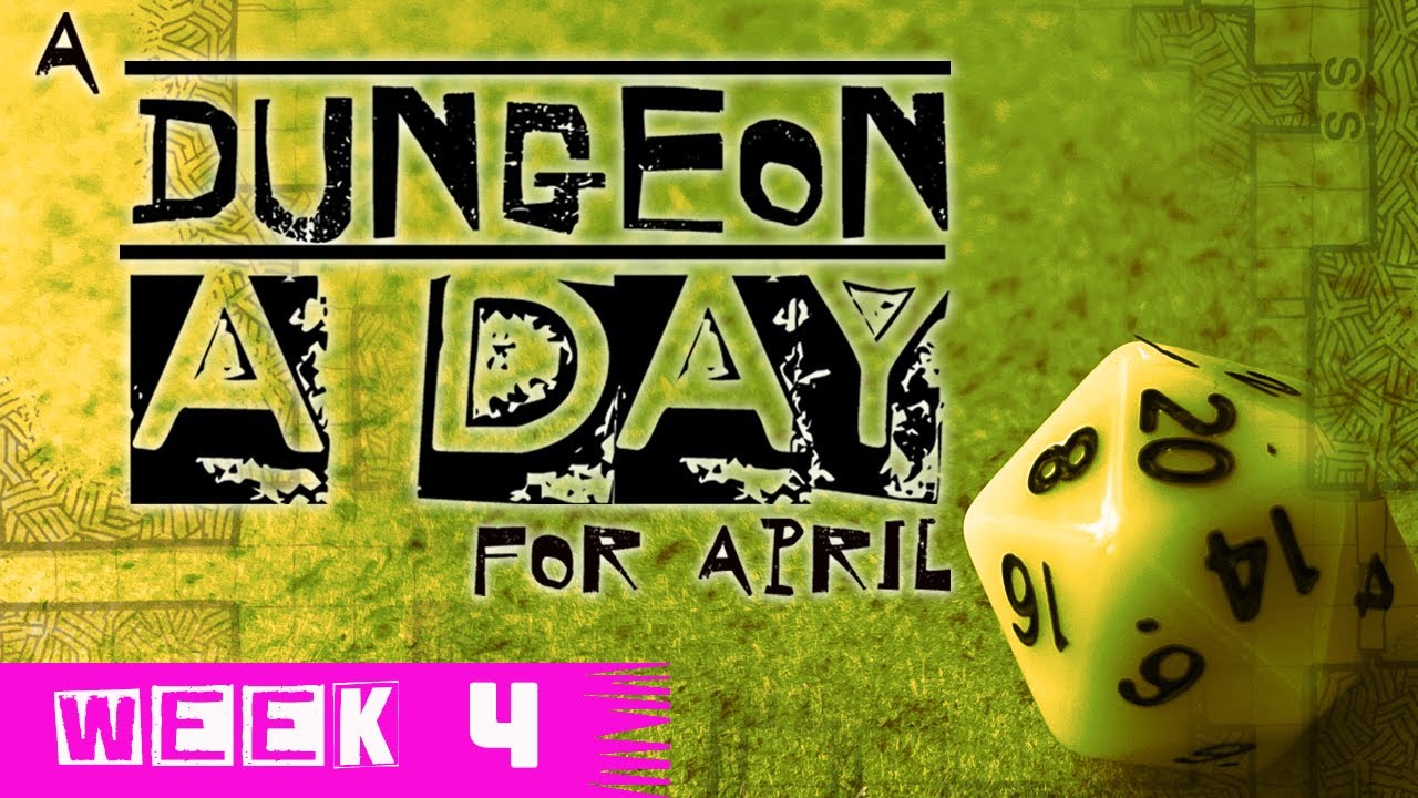 Подземелье в день! Неделя 4