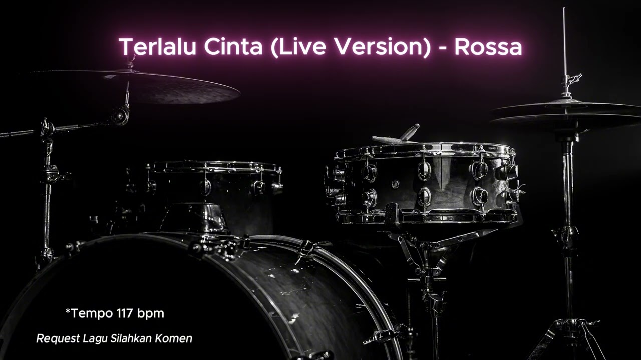 Terlalu Cinta (Live Version) - Rossa (Drumless Song) with click