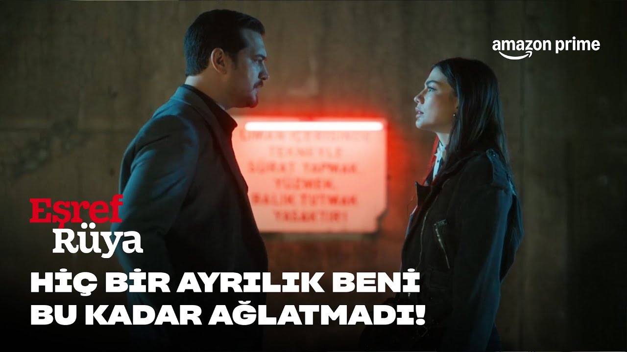 HİÇBİR AYRILIK BENİ BU KADAR AĞLATMADI! | Eşref Rüya 2. Sezon | Prime Video Türkiye