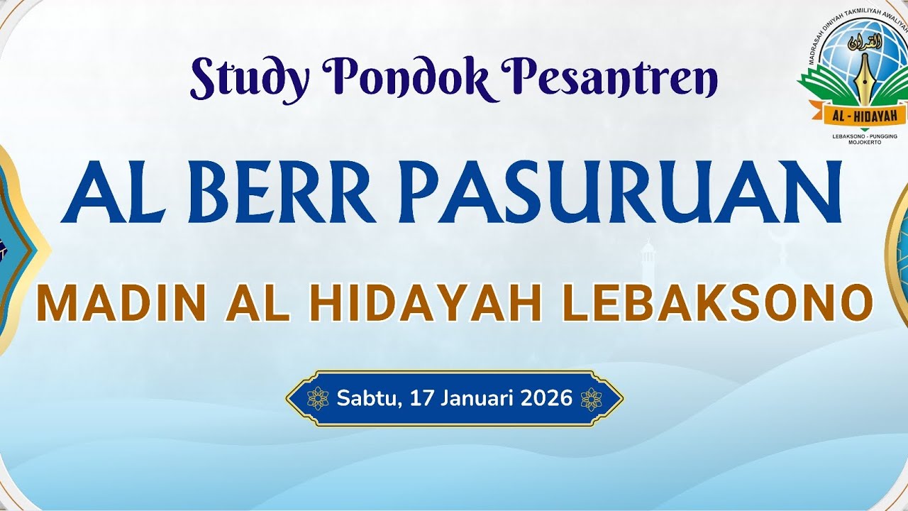 Study Pondok Pesantren Al Berr Pasuruan 2026 || (Kelompok Sunan Gunung Jati)