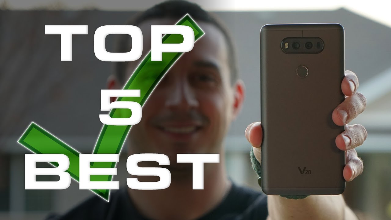 Top 5 BEST Features: LG V20