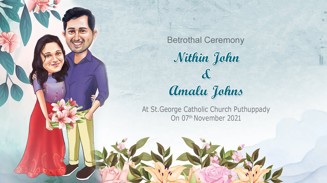 Betrothal Ceremony  ♡♡    Nithin John  &  Amalu  Johns ♡♡