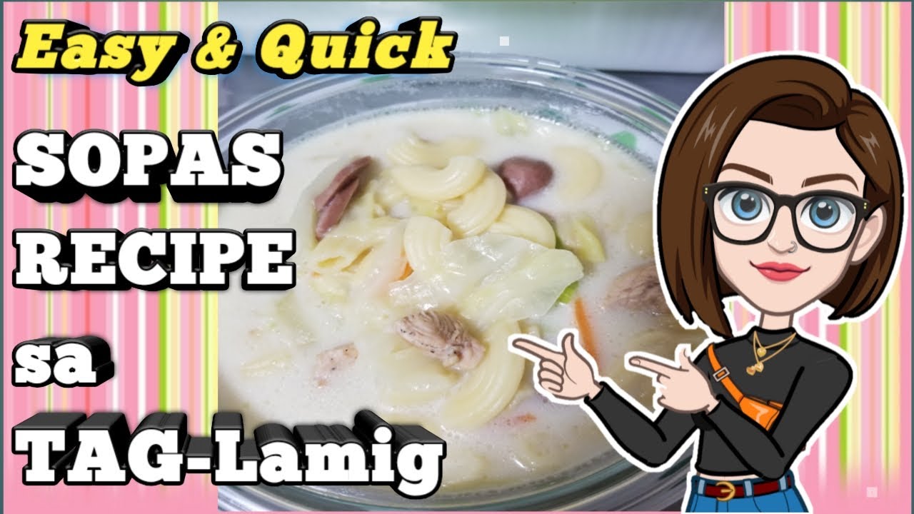 Quick & Easy Sopas Recipe sa Taglamig /TitaPrek
