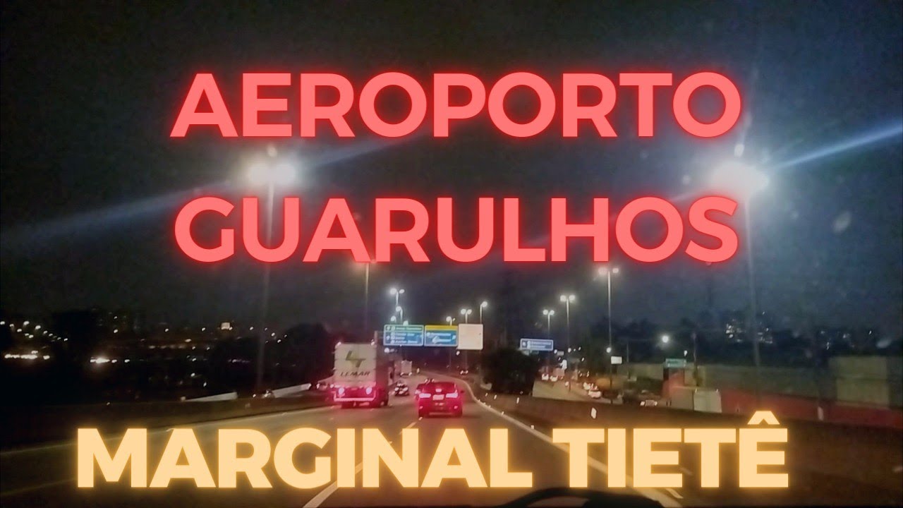 Caminho Aeroporto de Guarulhos, via Marginal Tietê