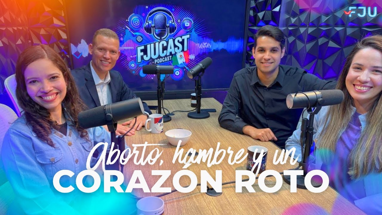 🎙️ FJUCAST: Aborto, Hambre y Un Corazón Roto