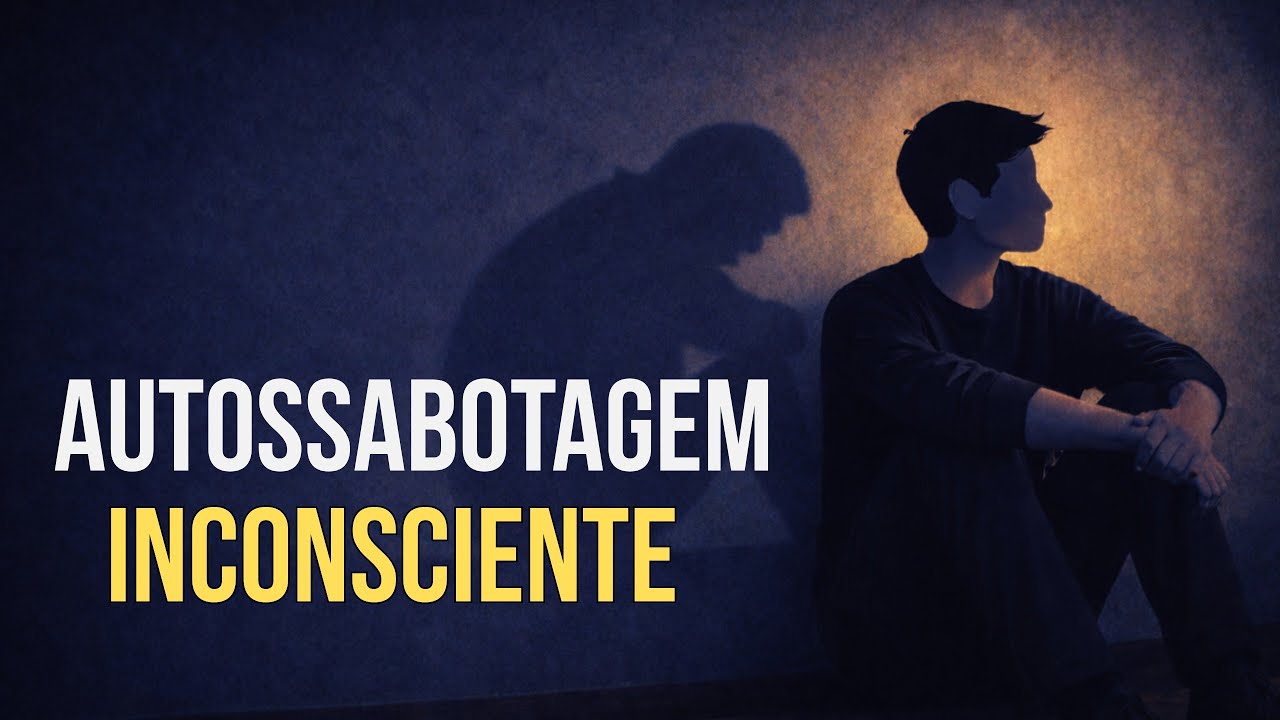 Autossabotagem Não É Falha — É Inconsciência em Ação