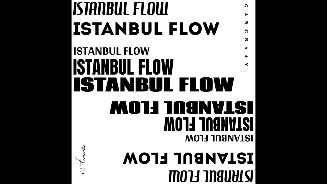 Amentu - İSTANBUL FLOW(prod. cvn)
