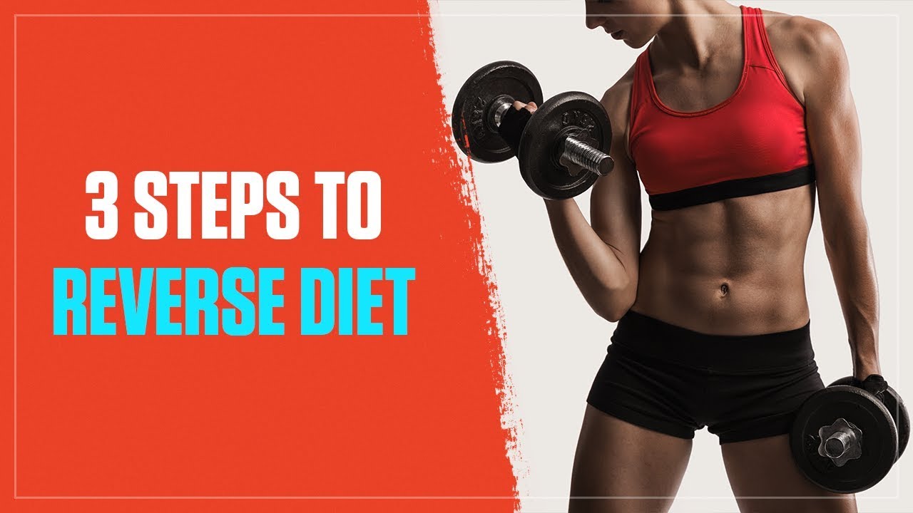 How to Reverse Diet Like a Pro in 3 Simple Steps (2018)
