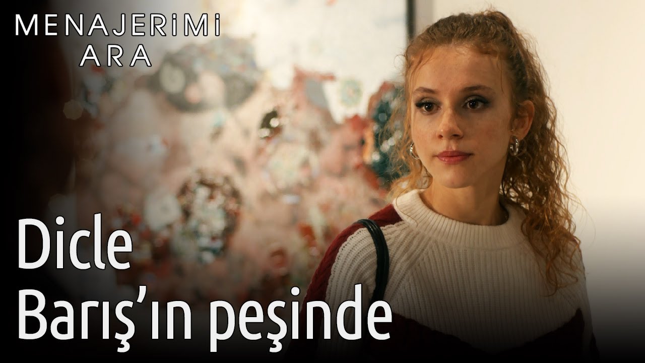 Menajerimi Ara 18. Bölüm - Dicle Barış'ın Peşinde