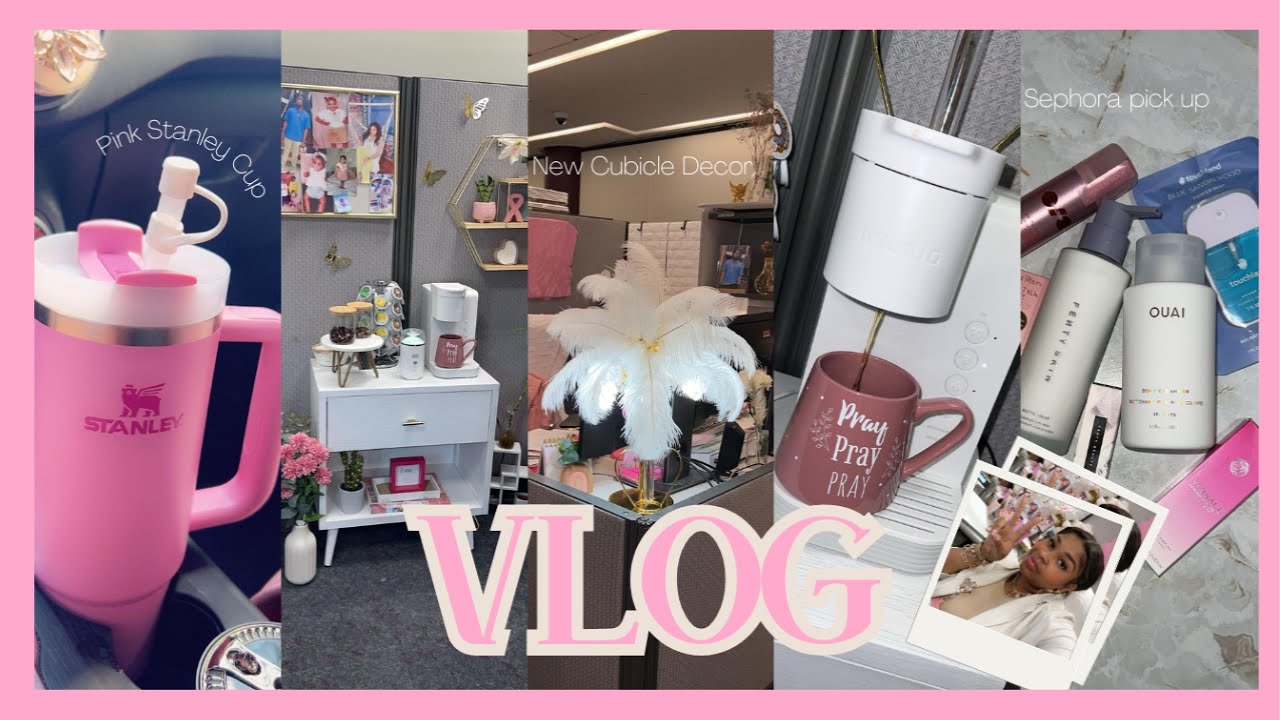 ᥫ᭡VLOG | INSTALLED MY SEW IN + NEW STANLEY + NEW CUBICLE DECOR + SEPHORA RUNᥫ᭡