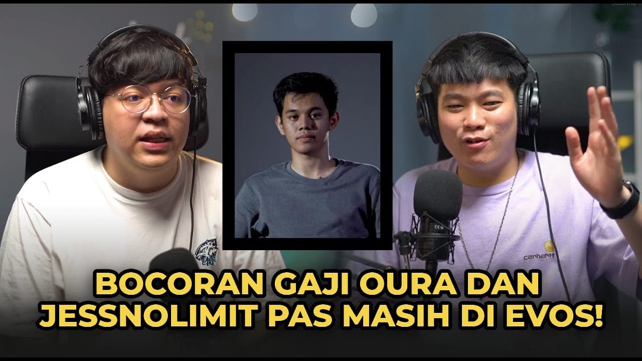 Ini Dia Bocoran Gaji Seorang Oura dan JessNoLimit Saat Masih Jadi Pro Player di EVOS!