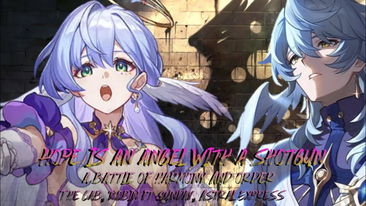 Hope Is An Angel With A Shotgun (Harmony Version) | The Cab, Robin ft Sunday, Astral Express