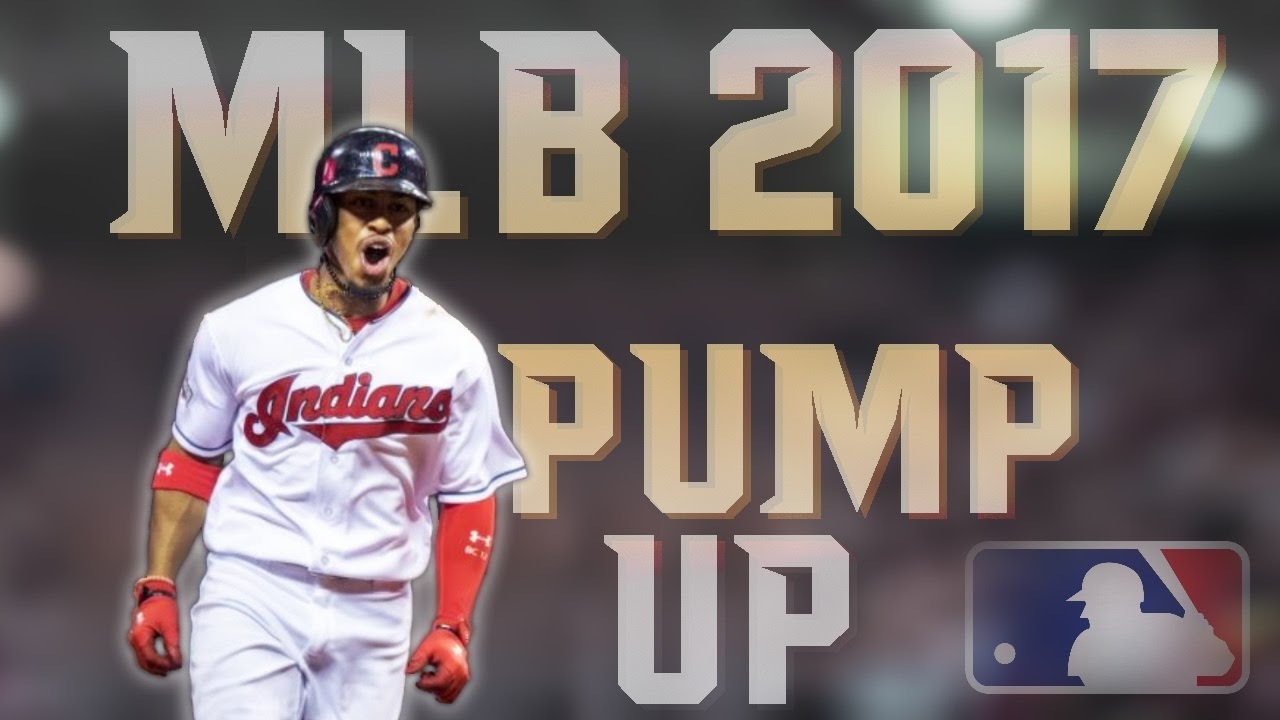 MLB 2017 Pump Up | 