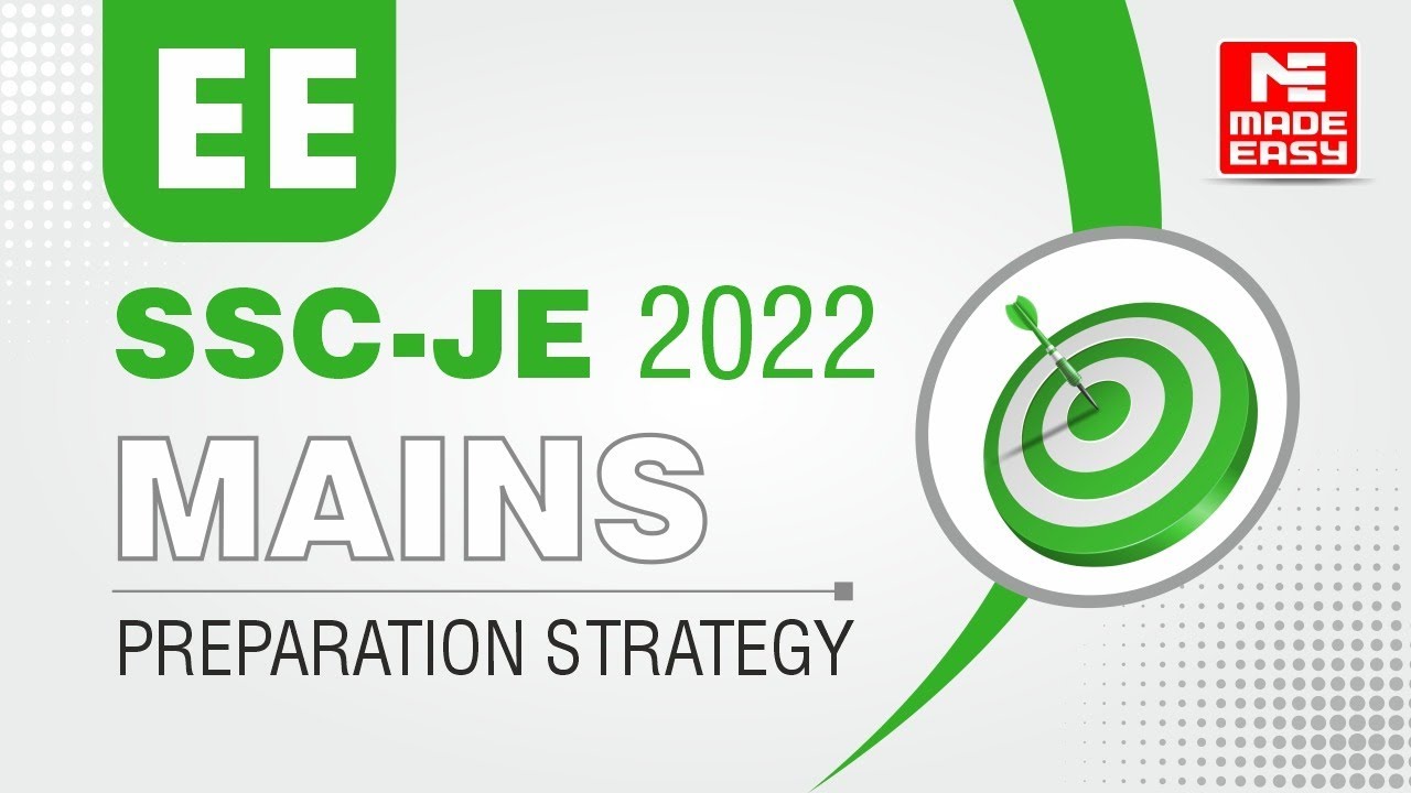 SSC-JE Mains 2022 | Electrical Engineering (EE) | Preparation Strategy | EE | By: MADE EASY Faculty