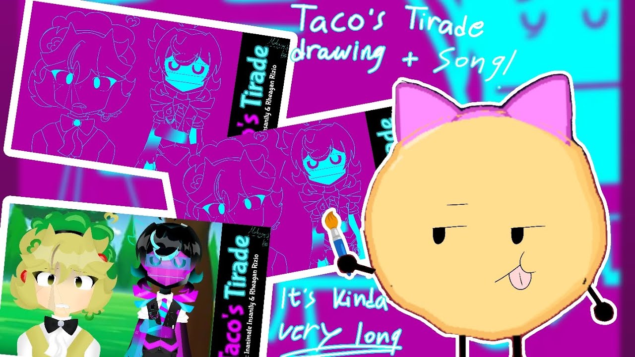Taco's Tirade art with this song | IBIS PAINT X