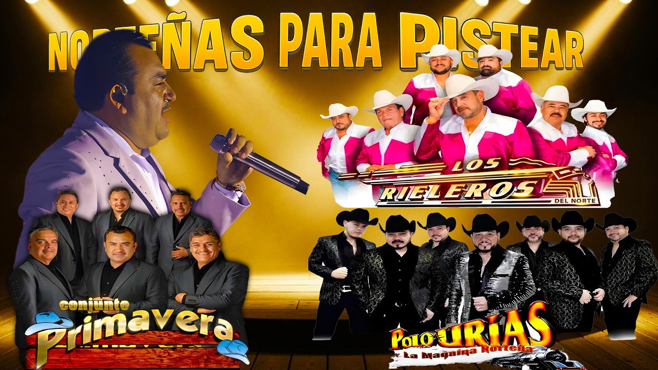 Puras Norteñas Viejitas Inolvidables 💿📻 Conjunto Primavera y Los Rieleros Del Norte y Polo Urias