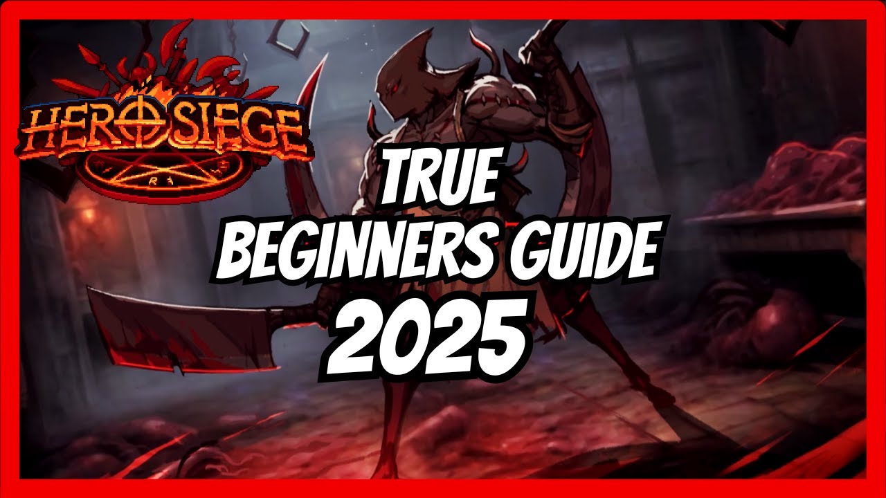 HERO SIEGE 2.0 ULTIMATE BEGINNER GUIDE 2025