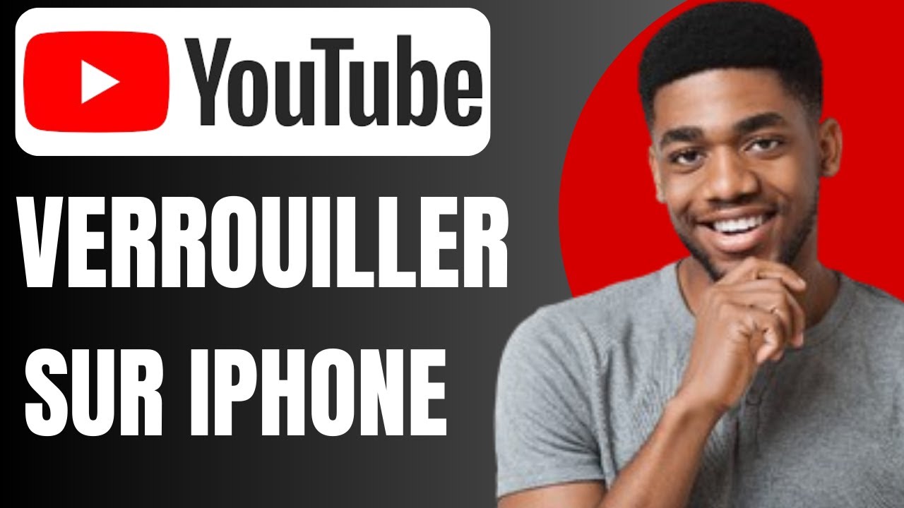 Comment Verrouiller YouTube Sur iPhone  (Facile)