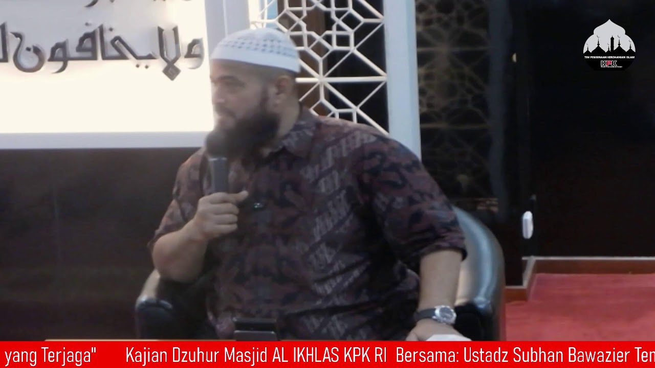 KAJIAN RAMADHAN : Ustadz Subhan Bawazier
