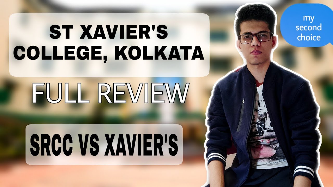 ST XAVIER'S COLLEGE, KOLKATA | SRCC vs st xavier college | St Xavier's College full review | DU|SRCC