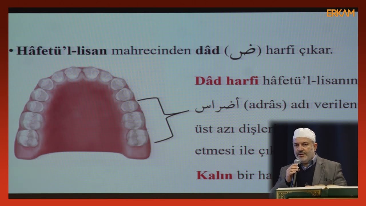 Hâfetü'l Lisian - DAD Harfi Mahreci  (Tecvid Dersleri 6) - Hayri Ünal