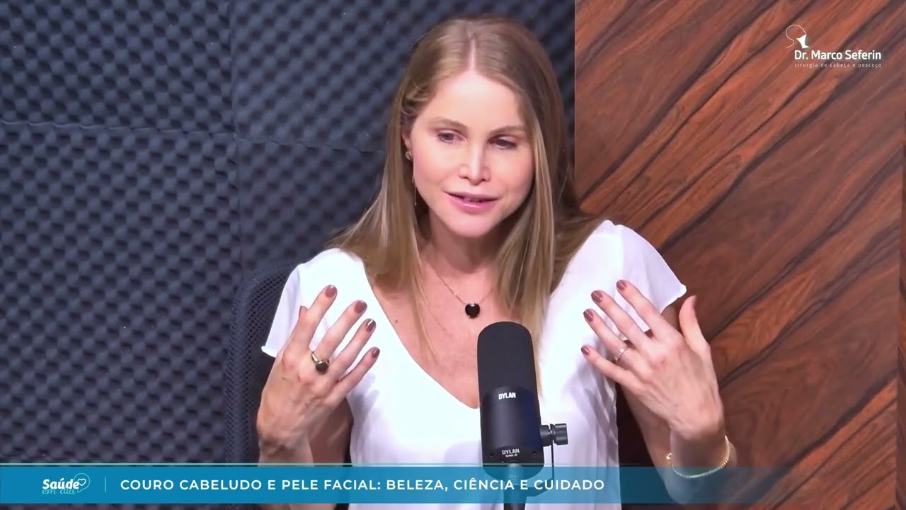 COURO CABELUDO E PELE FACIAL: BELEZA, CIÊNCIA E CUIDADO | SAÚDE EM DIA PODCAST #051