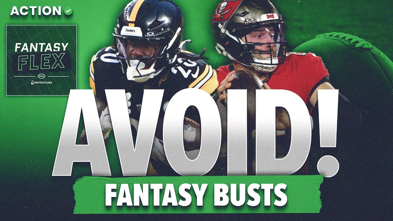 DO NOT Draft These Fantasy BUSTS | Fantasy Football Advice | Fantasy Flex