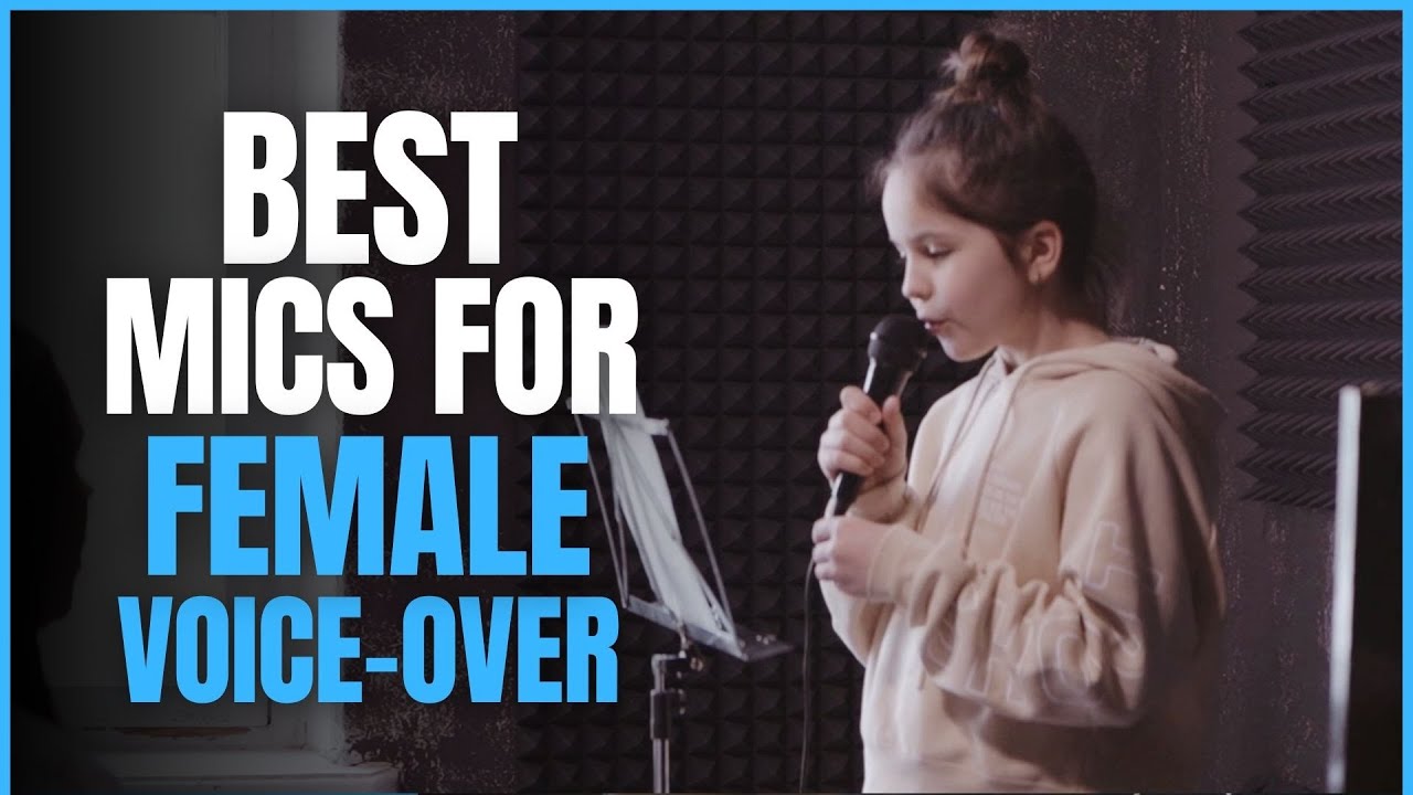 Best Microphone For Female Voice Over | 5 Best Voice Over Microphones In 2024