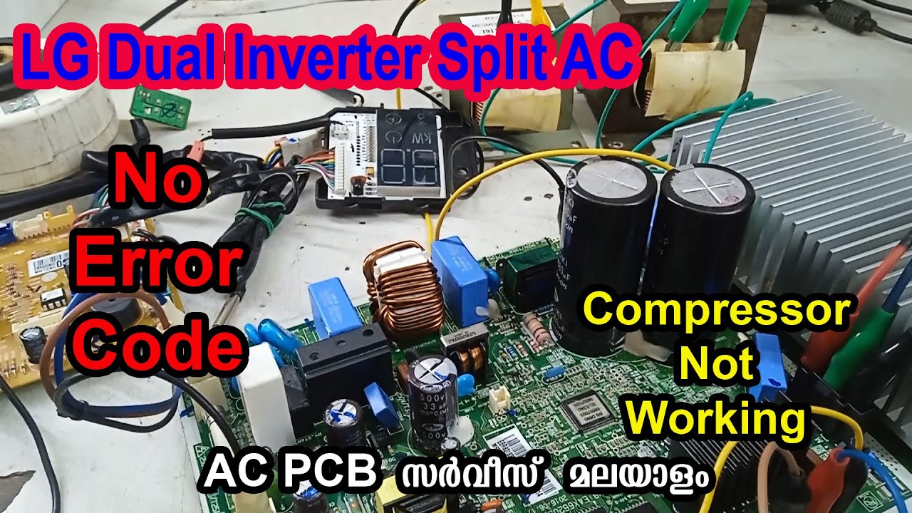 LG Dual Inverter Split AC No Error Code Compressor Not Working Out Door PCB Repair #Malayalam