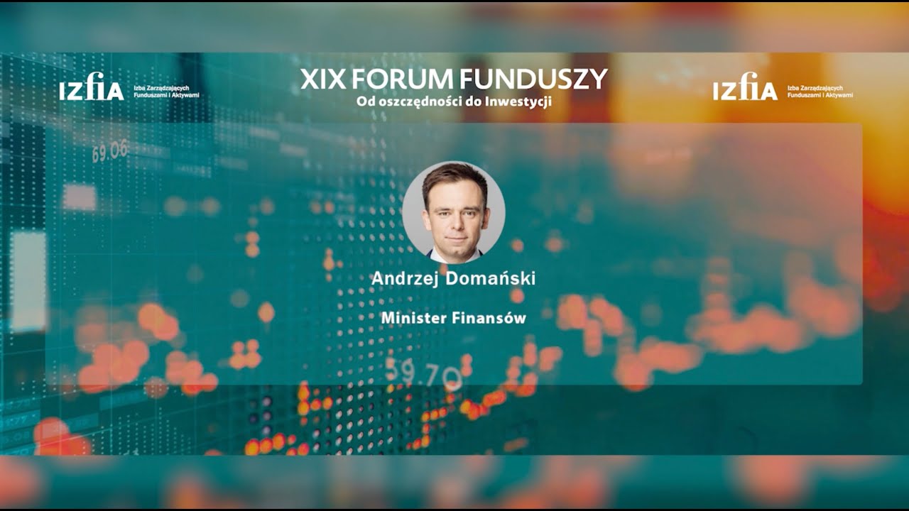 12 Otwarcie drugiego dnia Forum Funduszy Andrzej Domański, Minister Finansów