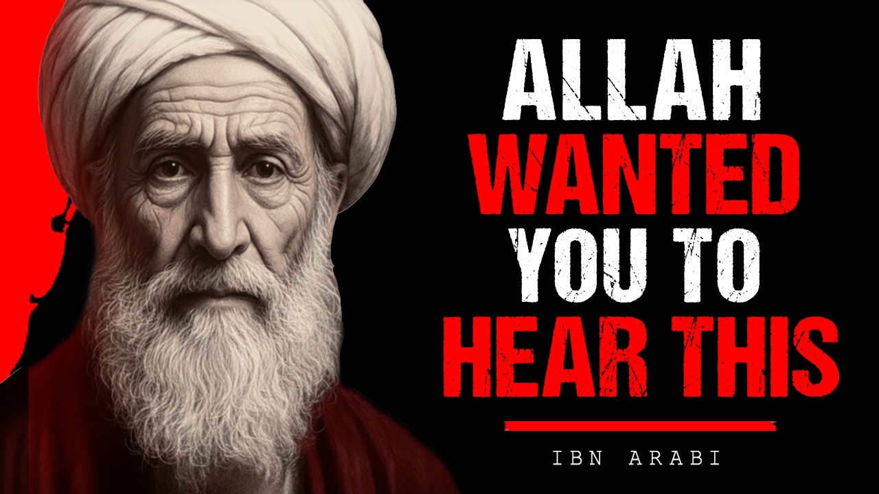 You Didn’t Click This Video by Accident — Allah Is Sending You a Message | Ibn Arabi