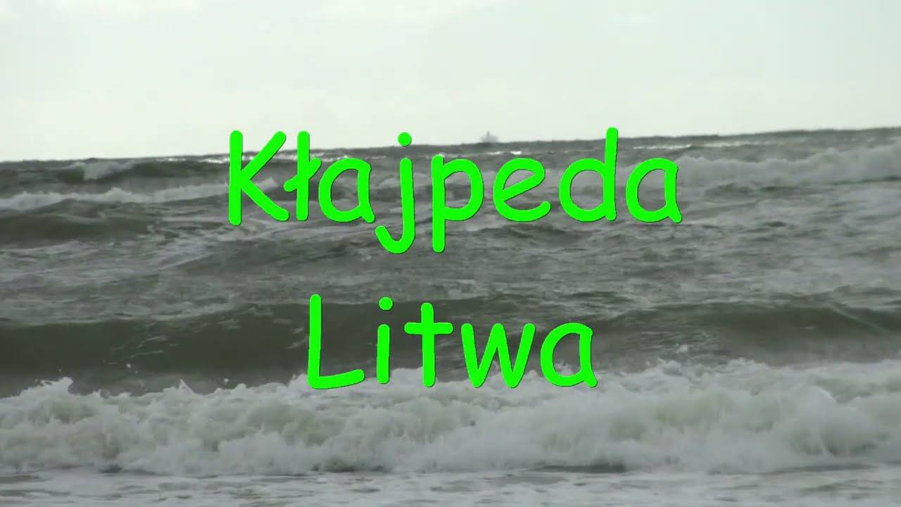 Kłajpeda - Litwa