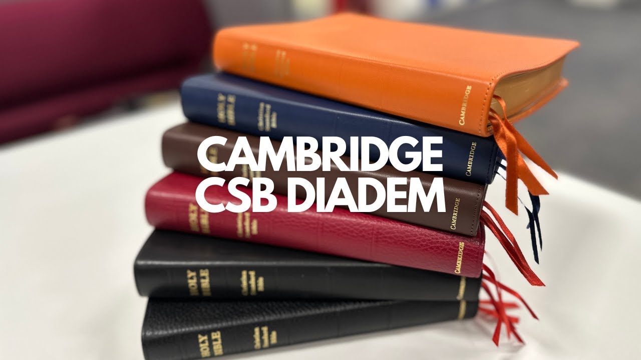 A Match Made in Heaven - Cambridge Diadem and the CSB Bible!