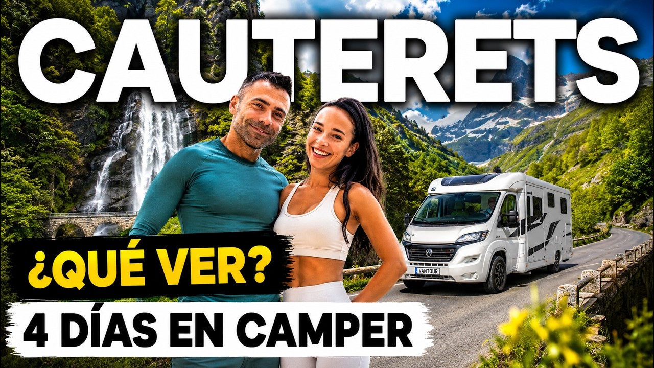 🍃🚐  Ruta en Furgoneta por CAUTERETS (Pirineos Franceses): ¿Que hacer en Cauterets en Verano?