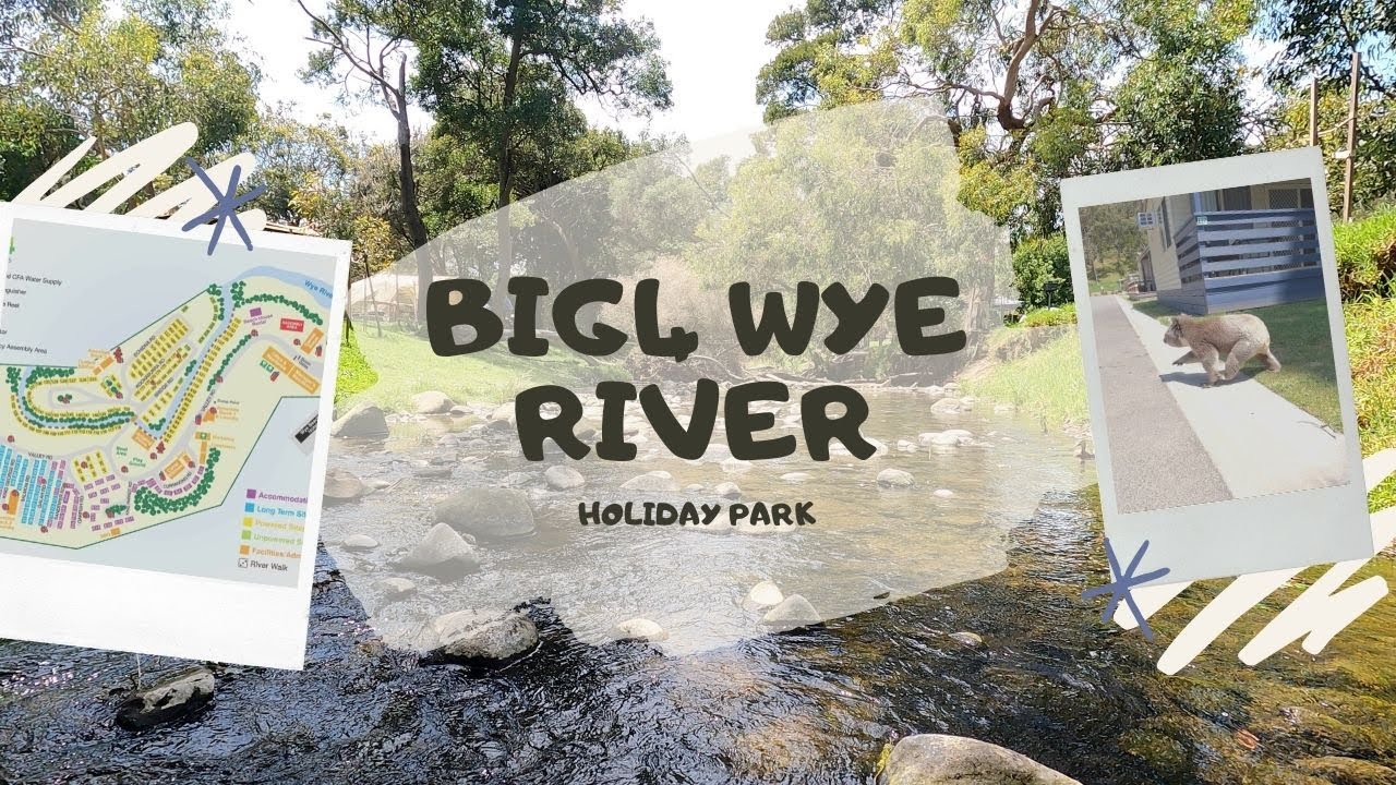 BIG4 WYE RIVER HOLIDAY PARK | NOVEMBER 2020