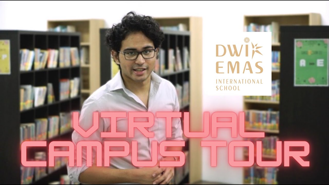 Dwi Emas International School Virtual Campus Tour