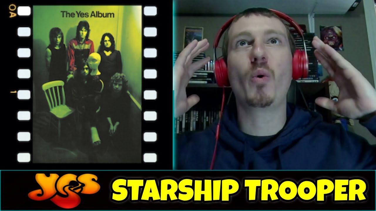 Yes - Starship Trooper | REACTION