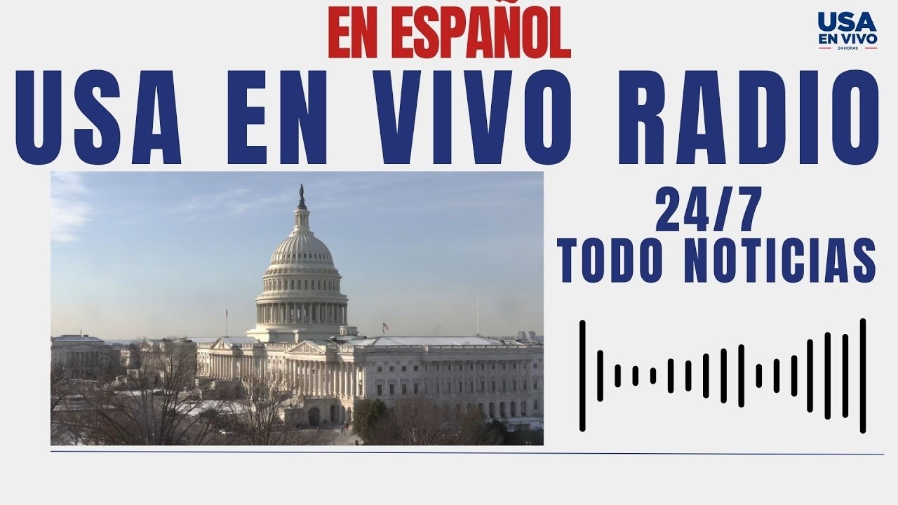 🔴 RADIO 24/7: Noticias de Estados Unidos EN VIVO | Trump, Inmigración y Economía | USA EN VIVO 🔴