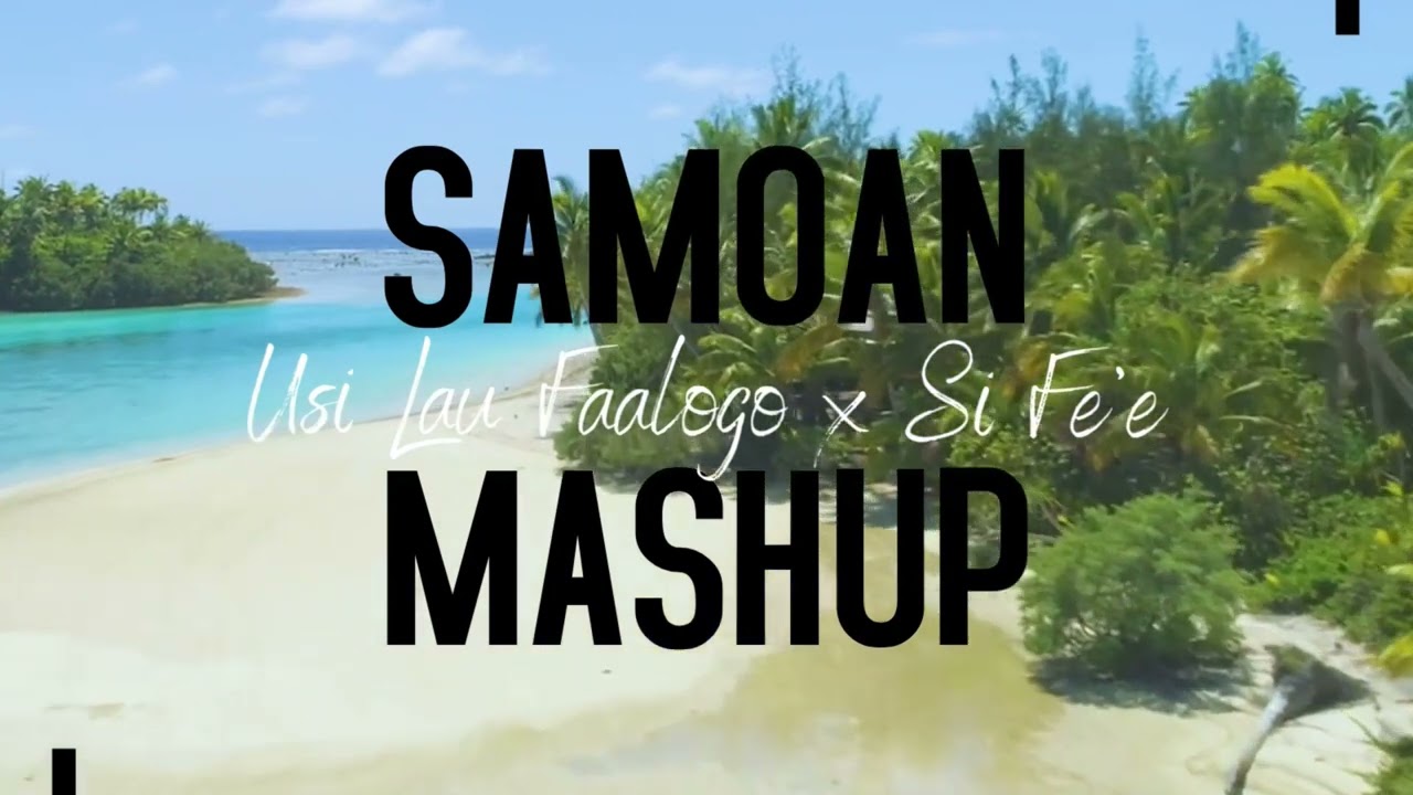 Hoseah Partsch - Usi Lau Faalogo x Si Fe’e (Samoan Mashup)