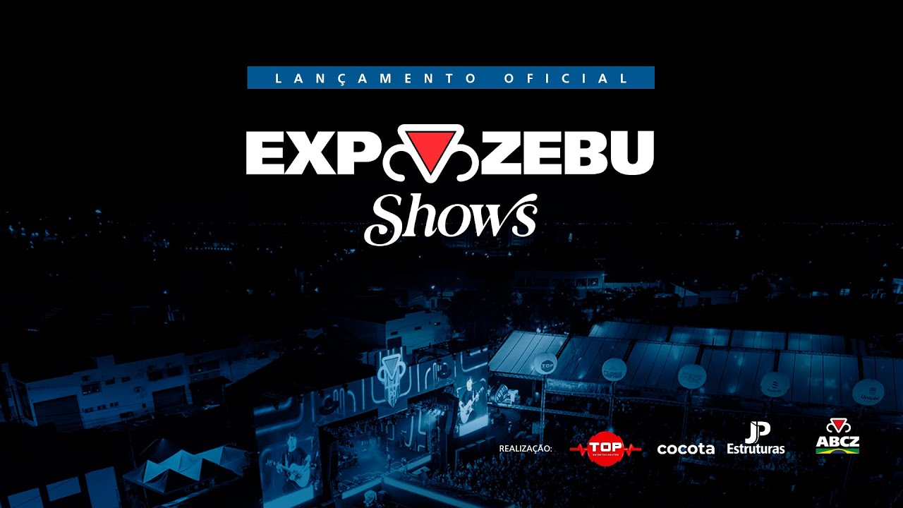 LANÇAMENTO OFICIAL - EXPOZEBU SHOWS 2025