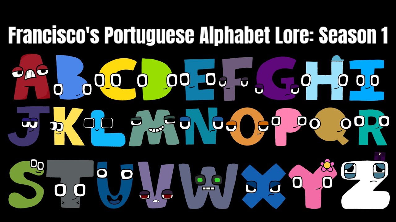 Francisco's Portuguese Alphabet Lore Season 1 - The Fully Completed Series | Francisco's World
